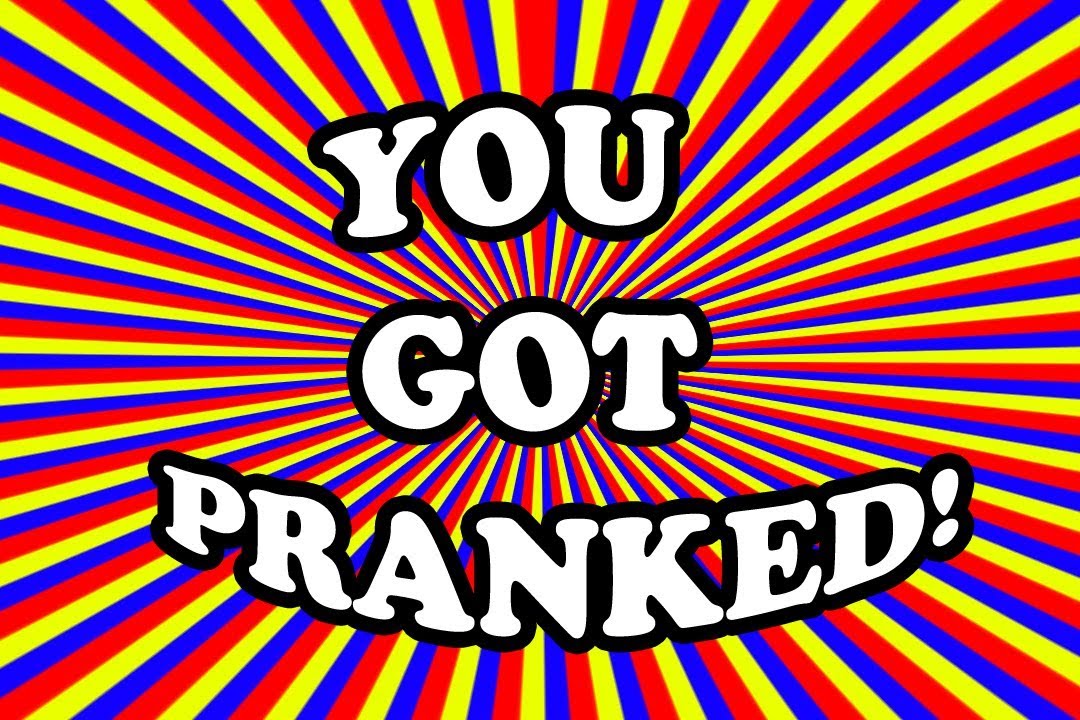 Pranked.jpg